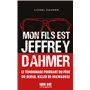 Mon fils est Jeffrey Dahmer