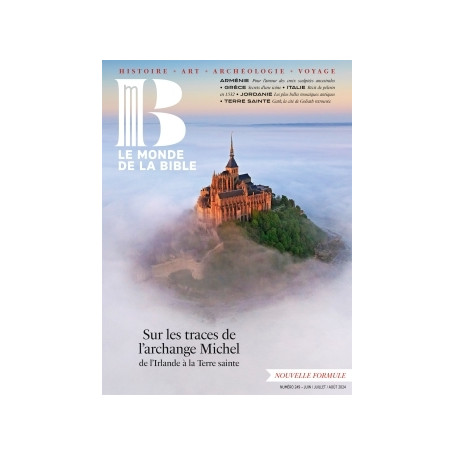 Monde de la Bible - juin 2024 Nø 249