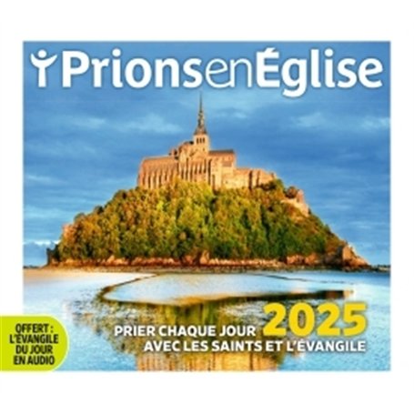 Ephéméride Ma prière du jour 2025