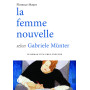 La femme nouvelle selon Gabriele Münter