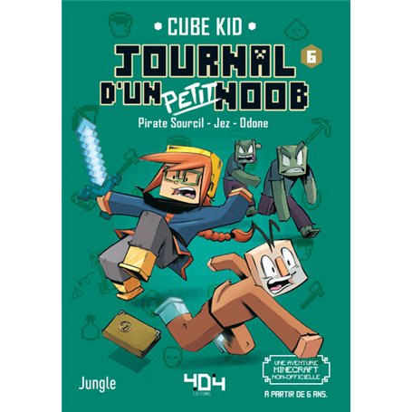 Journal d'un petit noob - Tome 6 Trouble dans l'End