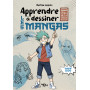 Apprendre à dessiner les mangas - spécial kids