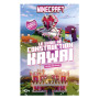 Minecraft - Le guide de construction kawaï