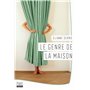 Le Genre de la maison