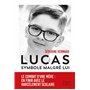 LUCAS. Symbole malgré lui