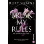 Break My Rules