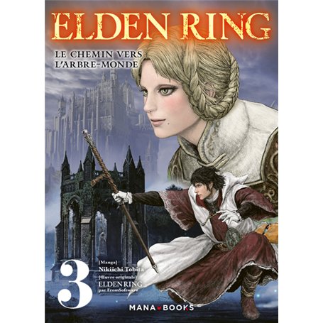 Elden Ring : Le chemin vers l'Arbre-Monde T03