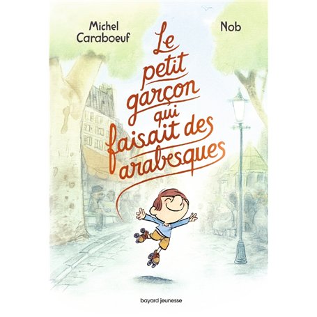 Le petit garçon qui faisait des arabesques 13,60 €
