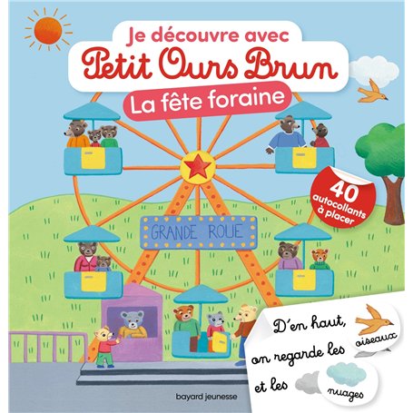 Je découvre la fête foraine avec Petit Ours Brun - Premiers autocollants - Dès 3 ans