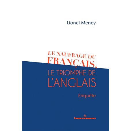 Le naufrage du français