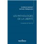 Les pathologies de la liberté