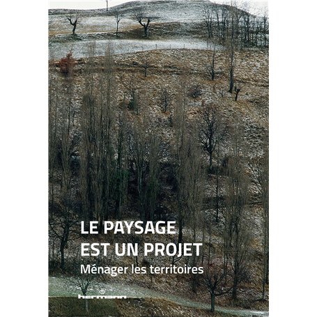 Le paysage est un projet