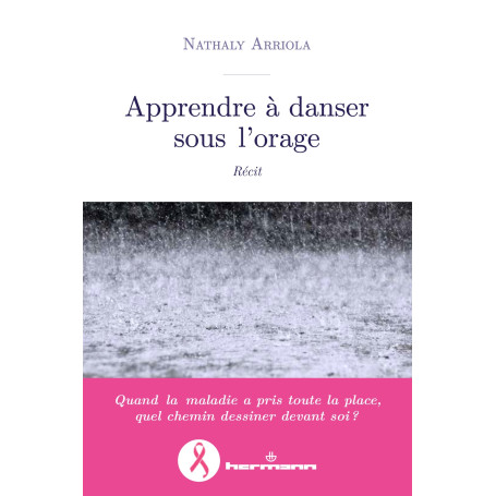 Apprendre à danser sous l'orage