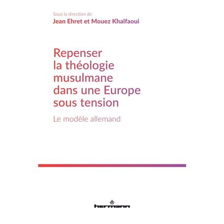Repenser la théologie musulmane dans une Europe sous tension