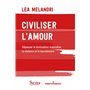 Civiliser l'amour