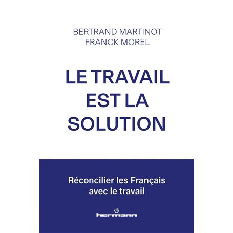 Le travail est la solution