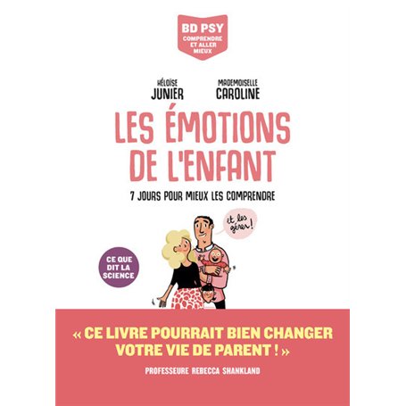 Les Emotions de l'enfant - 7 jours pour tout comprendre