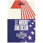 Le Miroir américain - Enquête sur la radicalisation des droites et l'avenir de la gauche