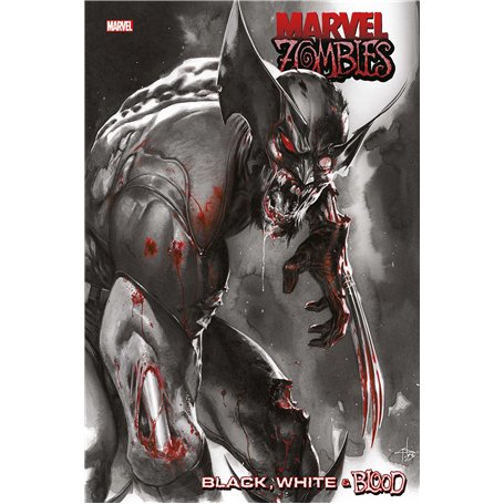 Marvel Zombies : Black White & Blood
