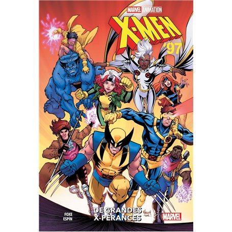 X-Men '97 : De grandes X-pérances