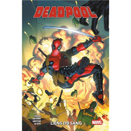 Deadpool T01 : Liens du sang