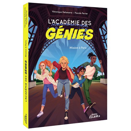 L'académie des génies - Tome 01 Mission à Paris
