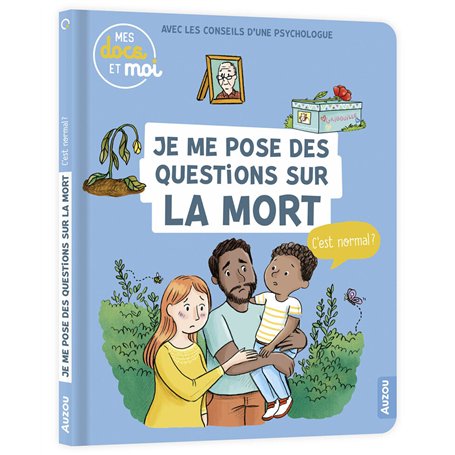 Mes docs et moi - Je me pose des questions sur la mort