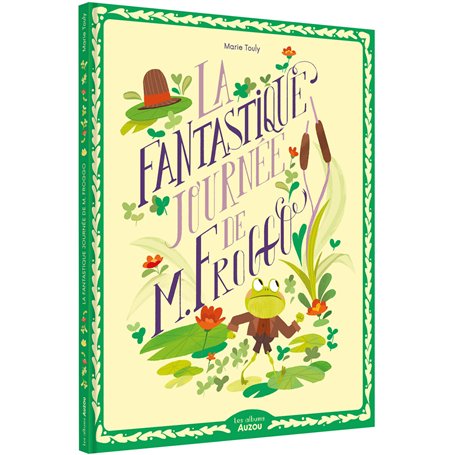 La fantastique journée de M. Froggo