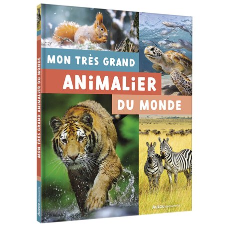 Mon premier doc - Mon très grand animalier