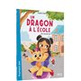 UN DRAGON A L'ECOLE - UN NOUVEL AMI