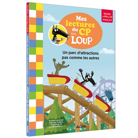Mes lectures du cp avec Loup - Un parc d'attractions pas comme les autres