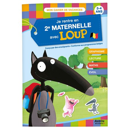 Je rentre en deuxième maternelle avec Loup