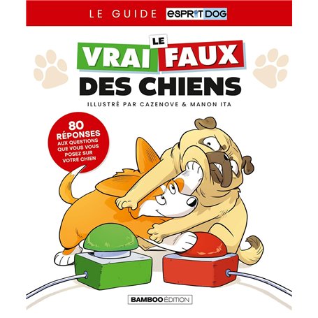 Le vrai/faux des chiens - Nouvelle édition
