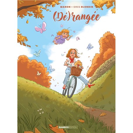 Dérangée - tome 03 - (Dé)rangée