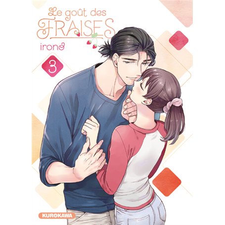 Le goût des fraises - tome 3