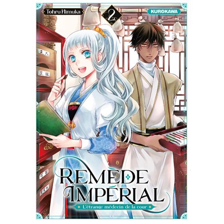 Remède Impérial - L'étrange médecin de la cour - tome 2