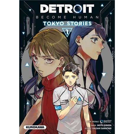 Detroit : Become Human - Tokyo Stories - Tome 1