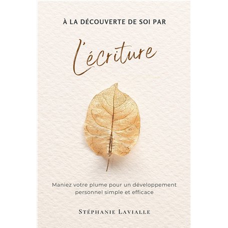 À la découverte de soi par l'écriture