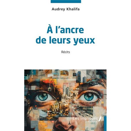 A l'ancre de leurs yeux