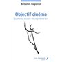 Objectif cinéma
