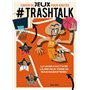 #Trashtalk cahier de jeux pour adultes