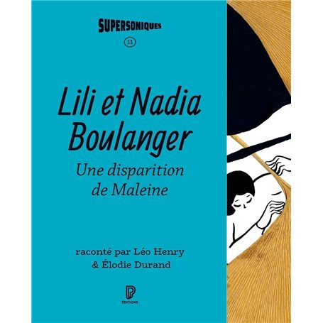 Lili et Nadia Boulanger - une disparition de Maleine