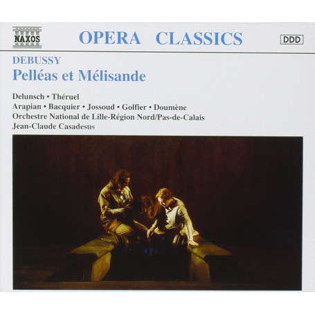 Debussy : Pelléas et Mélisande