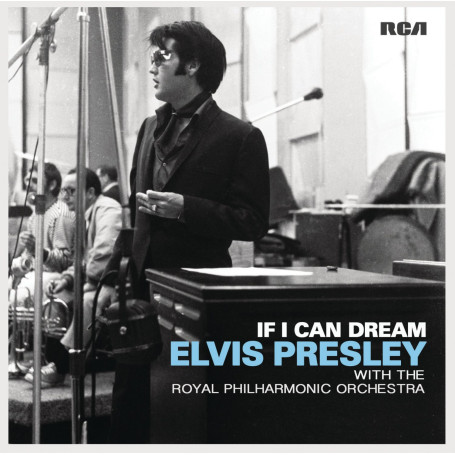 If I Can Dream: Elvis Presley with The Royal Philharmonic Orchestra