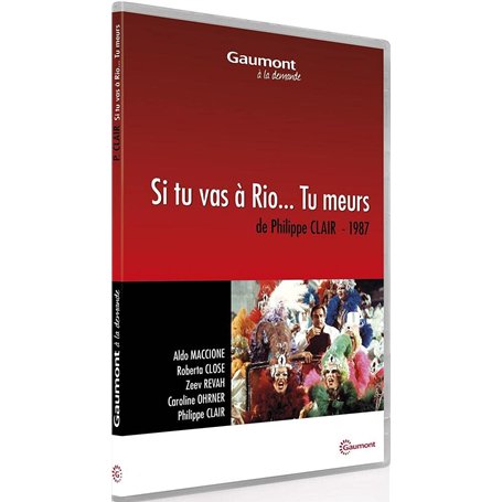 Si tu Vas à Rio. tu meurs