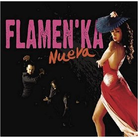 Flamen'Ka Nueva (Bo du Spectacle)