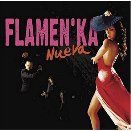 Flamen'Ka Nueva (Bo du Spectacle)