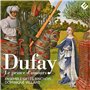 Dufay: Le Prince d'Amours