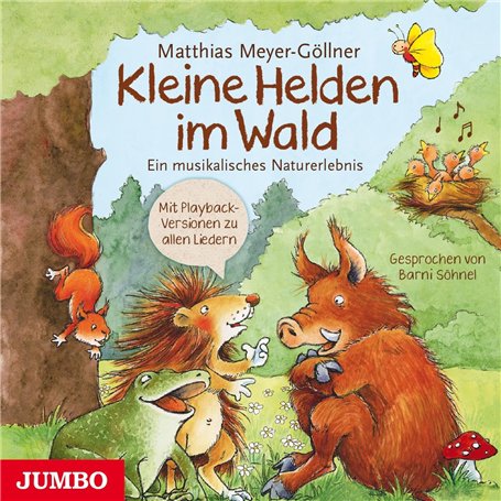 Kleine Helden im Wald: EIN musikalisches Naturerlebnis [Import]