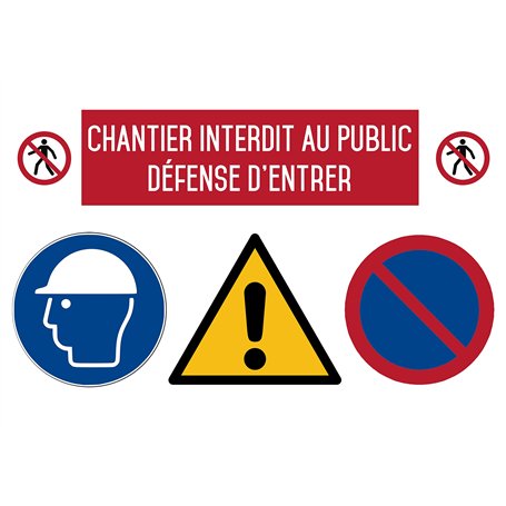 Autocollant vinyl - Chantier interdit au public défense d'entrer - H.297 x L.420 mm